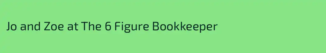Jo and Zoe at The 6 Figure Bookkeeper